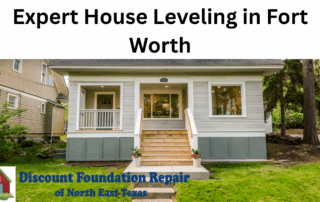 Expert House Leveling in Fort Worth