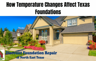 How Temperature Changes Affect Texas Foundations