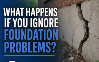 What Happens If You Ignore Foundation Problems?